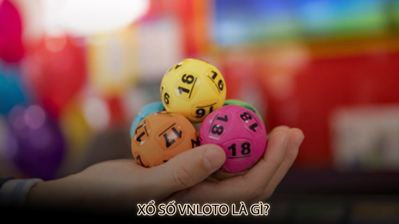 Xổ số vnloto là gì?